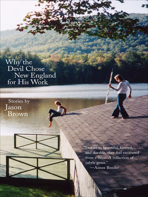 Title details for Why the Devil Chose New England for His Work by Jason Brown - Available